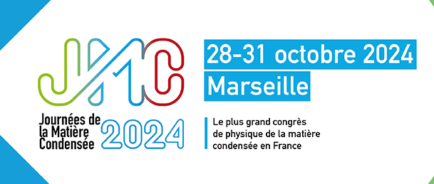  The 19th edition of the Journées de la Matière Condensée will be held in Marseille from October 28 to 31, 2024 