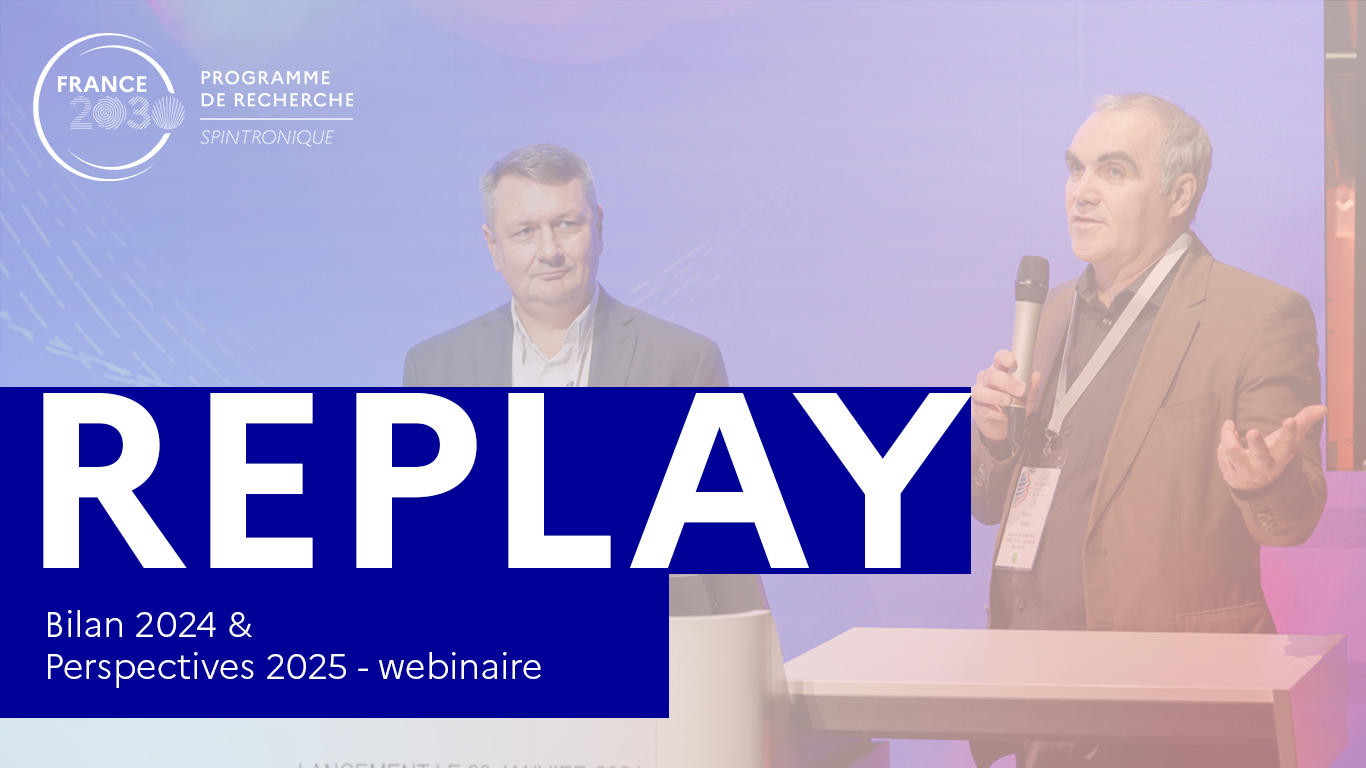  Retrouvez le replay du premier webinaire annuel du PEPR SPIN 